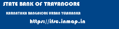 STATE BANK OF TRAVANCORE  KARNATAKA BANGALORE URBAN YELAHANKA   ifsc code